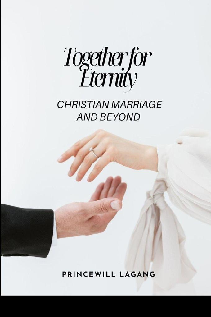 Together for Eternity