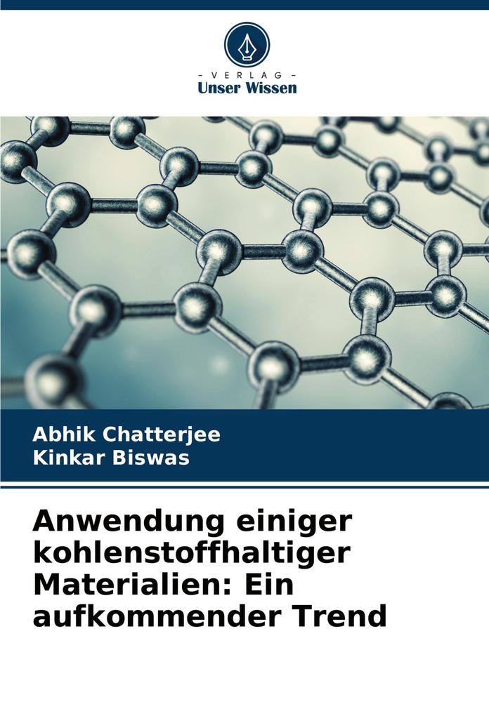 Anwendung einiger kohlenstoffhaltiger Materialien: Ein aufkommender Trend