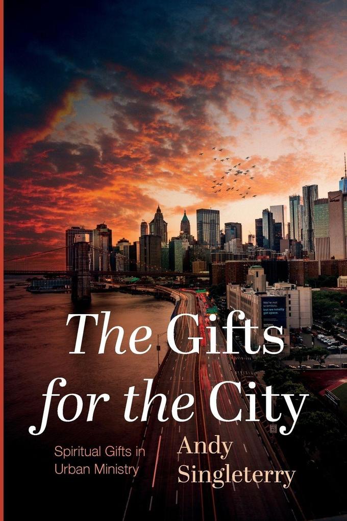The Gifts for the City