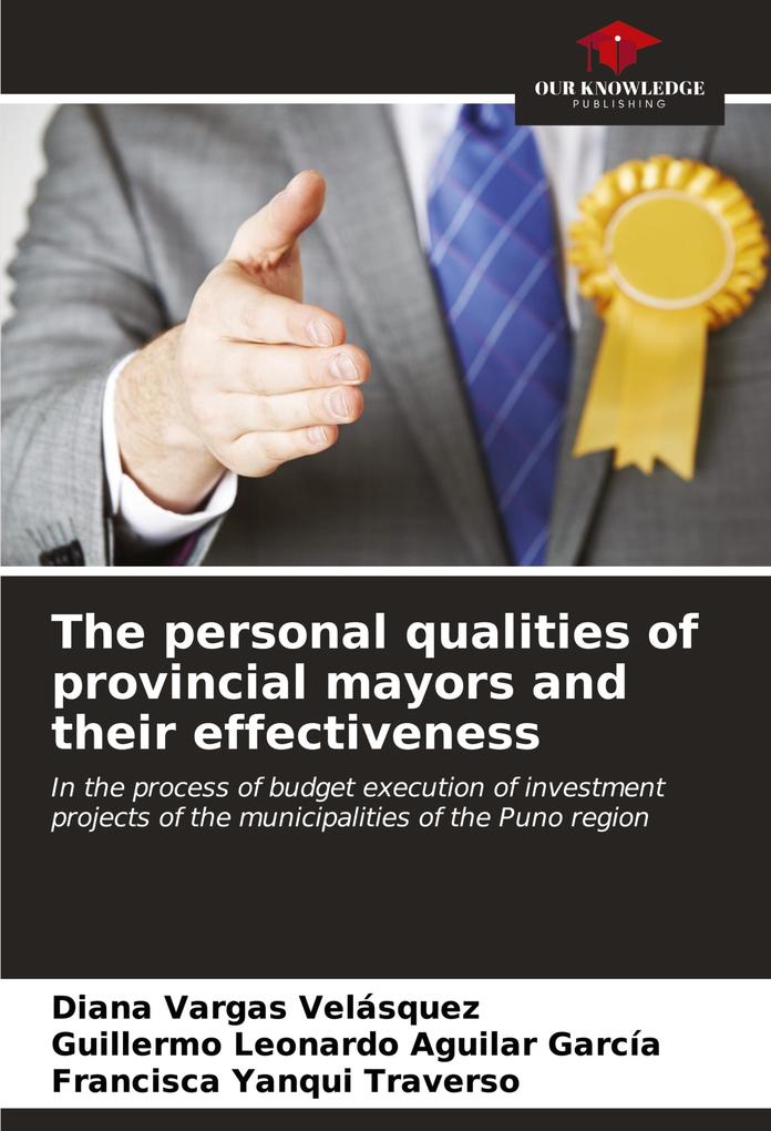 The personal qualities of provincial mayors and their effectiveness
