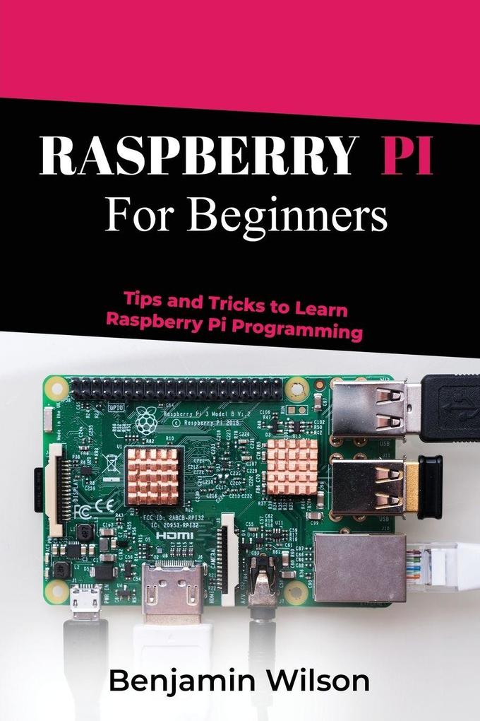 RASPBERRY PI FOR BEGINNERS