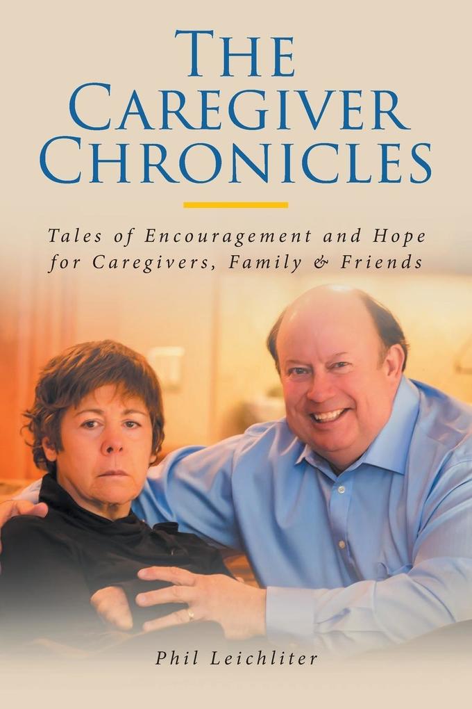 The Caregiver Chronicles