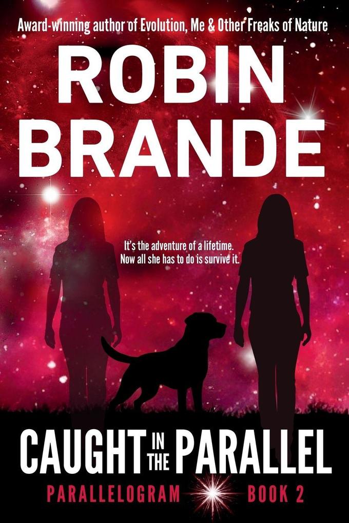 Caught in the Parallel (Parallelogram Quartet Book 2)