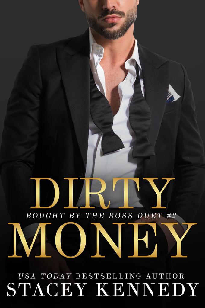 Dirty Money (Bought by the Boss #2)