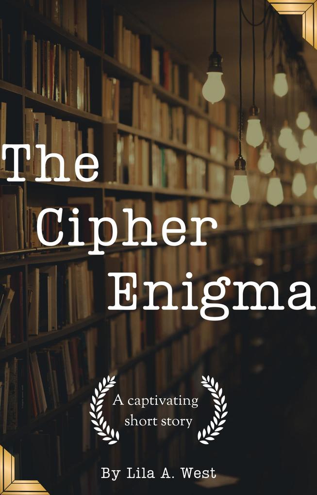 The Cipher Enigma