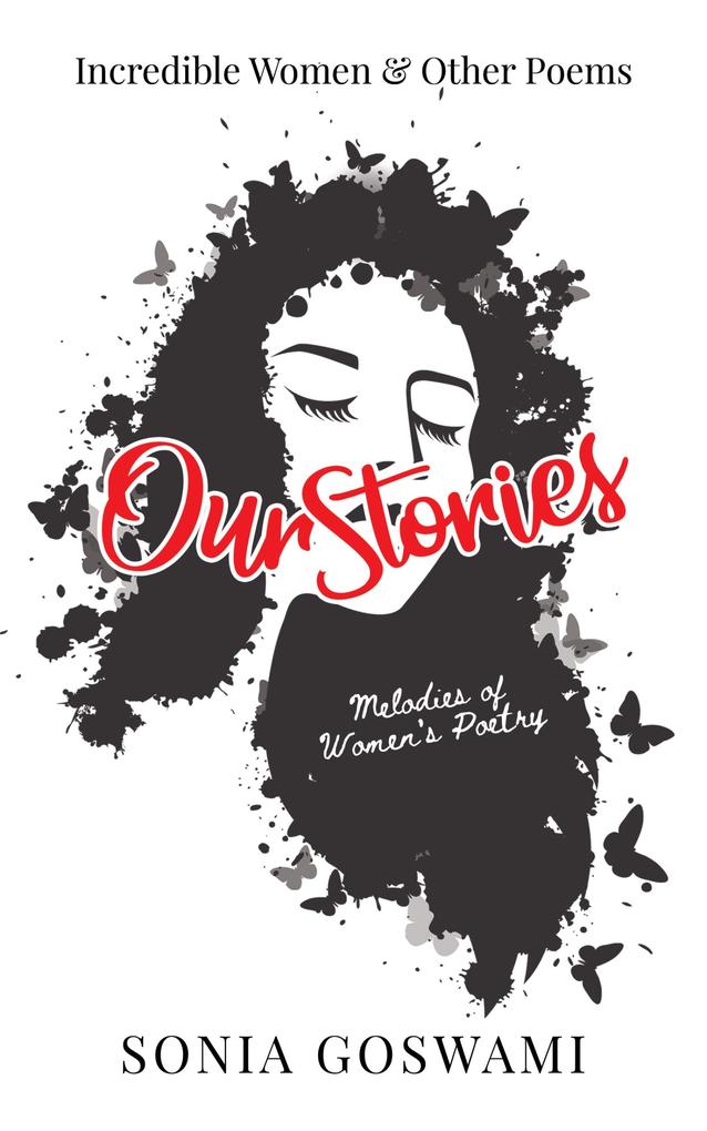 Our Stories Incredible Women and Other Poems