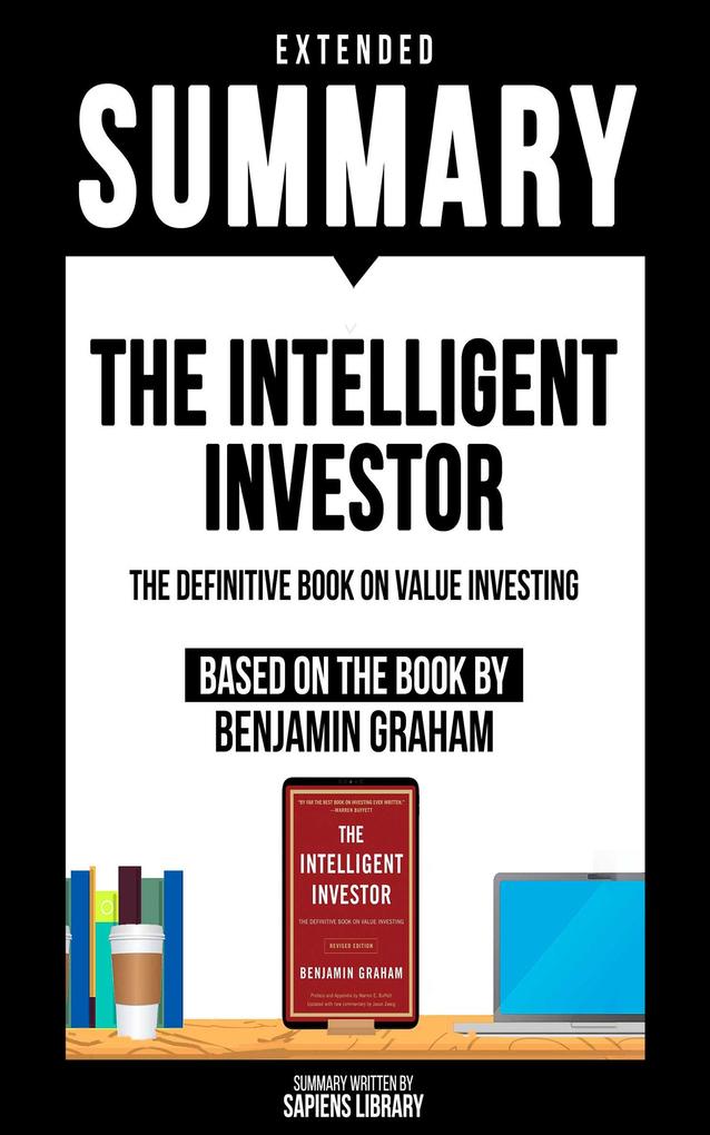 Extended Summary - The Intelligent Investor