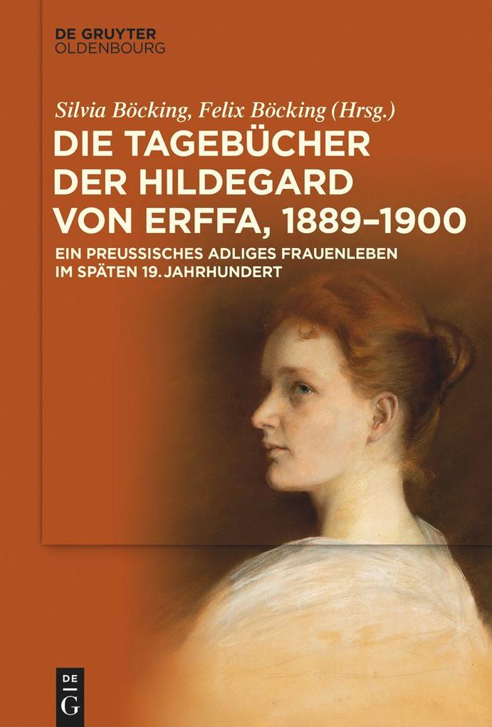 Die Tagebücher der Hildegard von Erffa 1889-1900