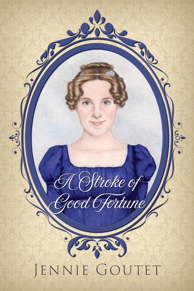 A Stroke of Good Fortune (Daughters of the Gentry #2)
