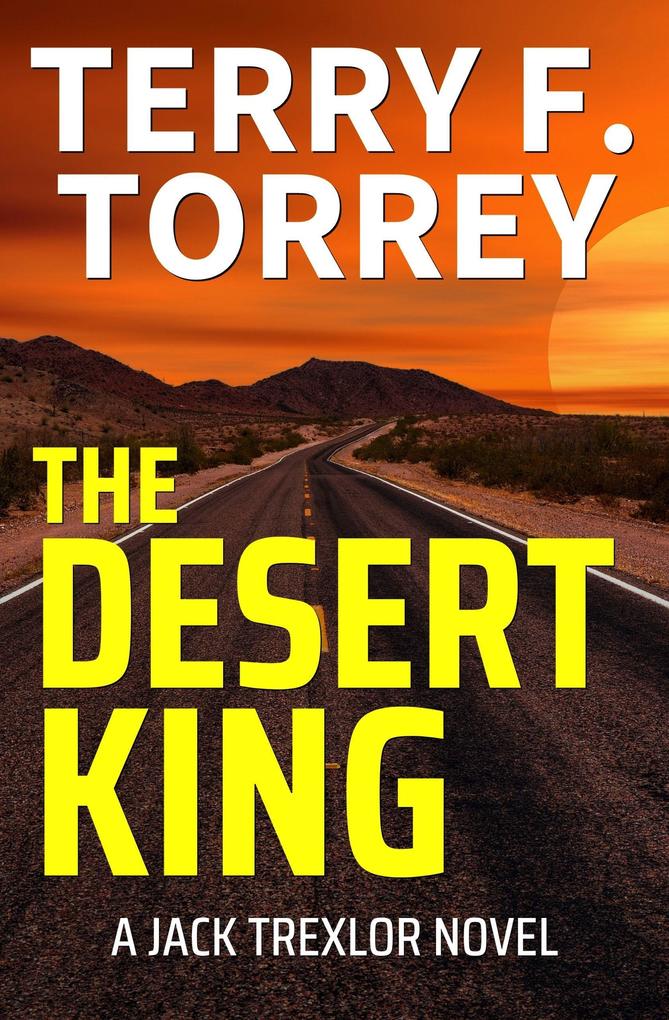 The Desert King (Jack Trexlor)