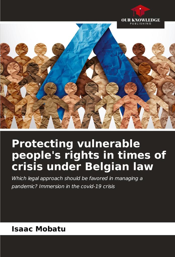 Protecting vulnerable people's rights in times of crisis under Belgian law