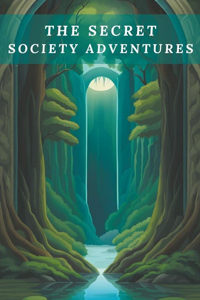 The Secret Society Adventures