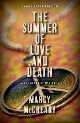 The Summer of Love and Death