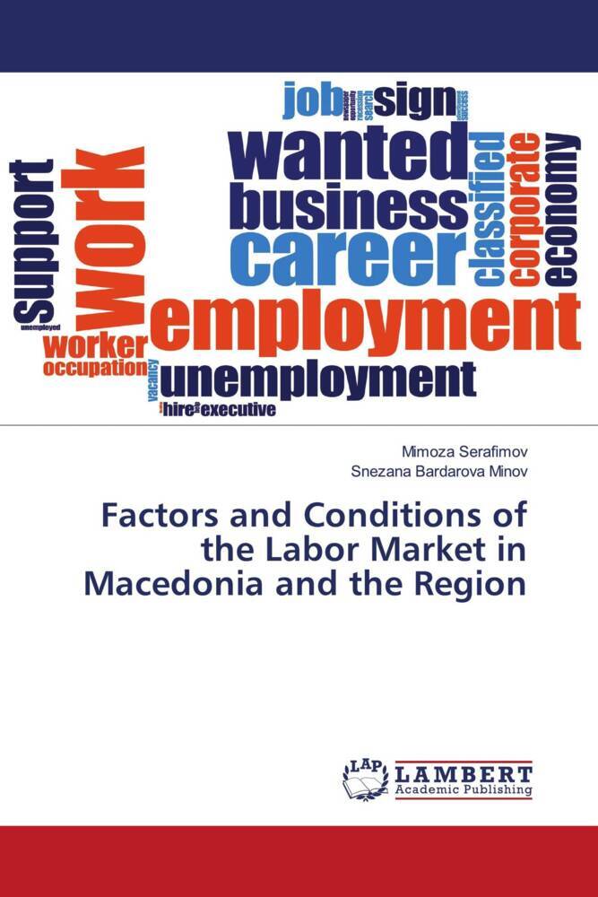 Factors and Conditions of the Labor Market in Macedonia and the Region