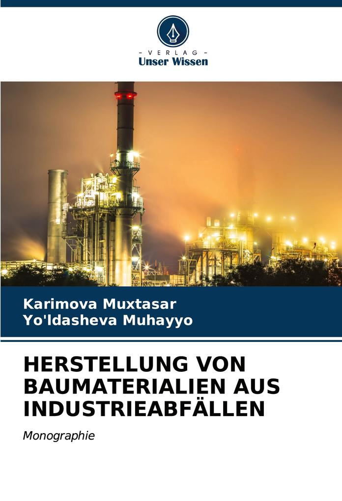 HERSTELLUNG VON BAUMATERIALIEN AUS INDUSTRIEABFÄLLEN