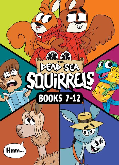 The Dead Sea Squirrels 6-Pack Books 7-12: Merle of Nazareth / A Dusty Donkey Detour / Jingle Squirrels / Risky River Rescue / A Twisty-Turny Journey / Babbleland Breakout