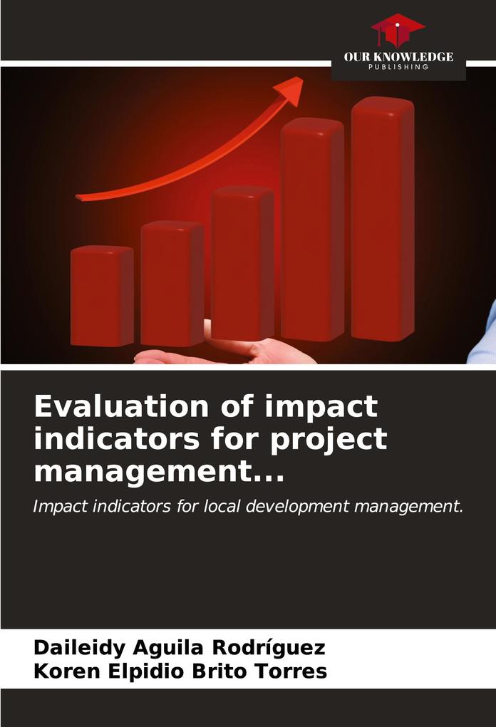 Evaluation of impact indicators for project management...