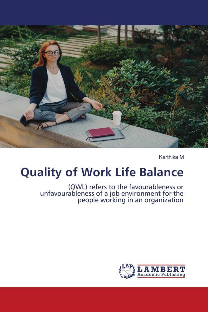 Quality of Work Life Balance