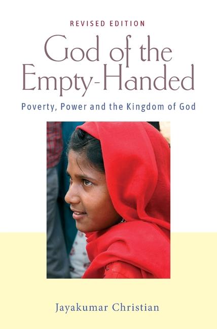 God of the Empty-Handed: Poverty Power and the Kingdom of God