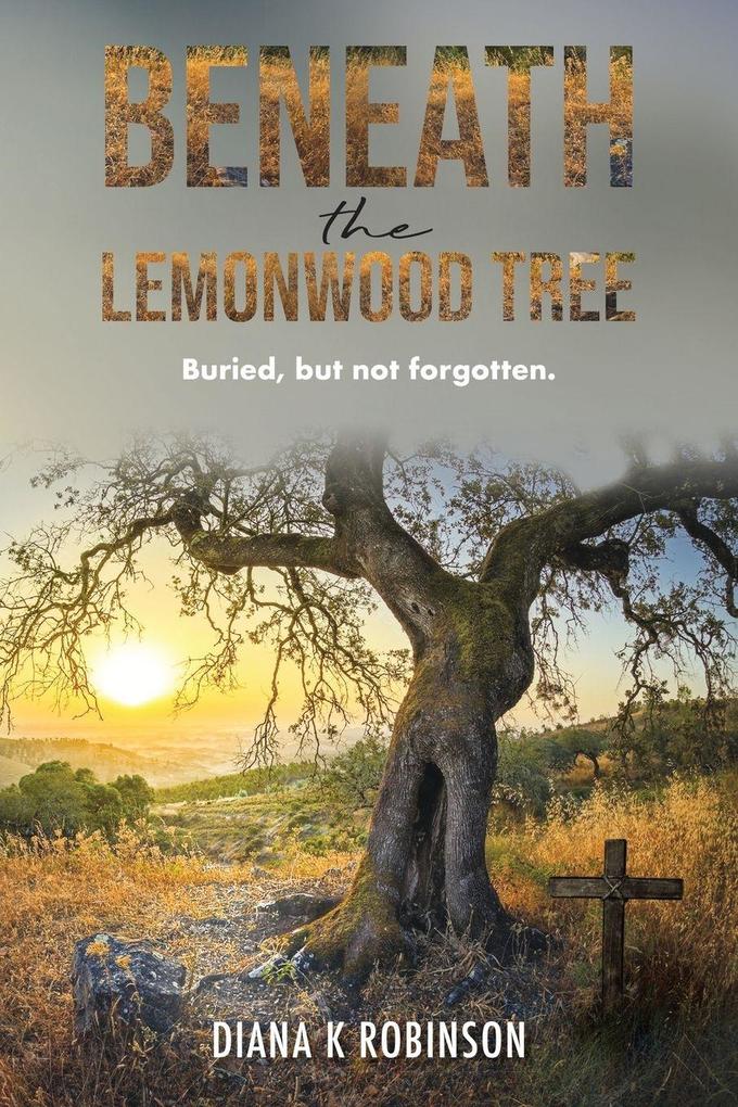 Beneath the Lemonwood Tree