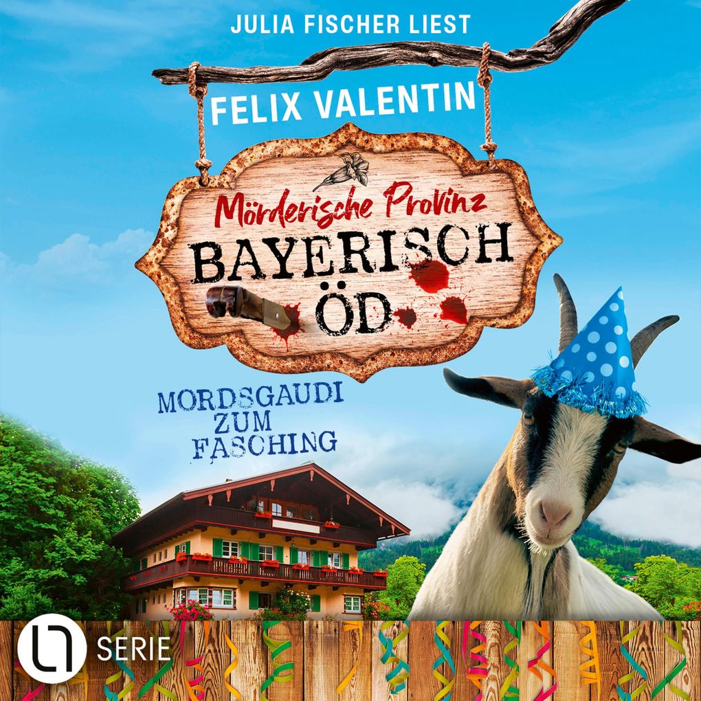 Mordsgaudi zum Fasching - Bayerisch Öd Folge 6