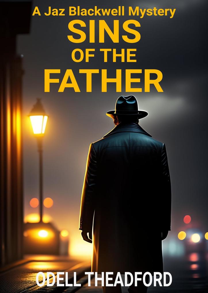 Sins of the Father (A Jaz Blackwell Mystery #1)