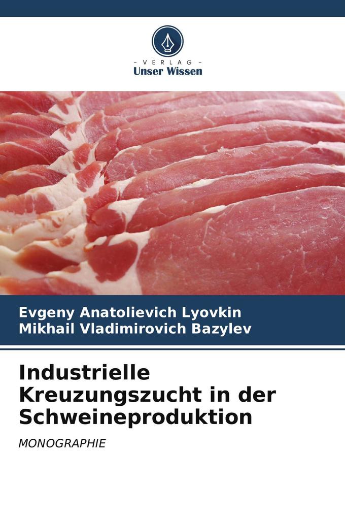 Industrielle Kreuzungszucht in der Schweineproduktion