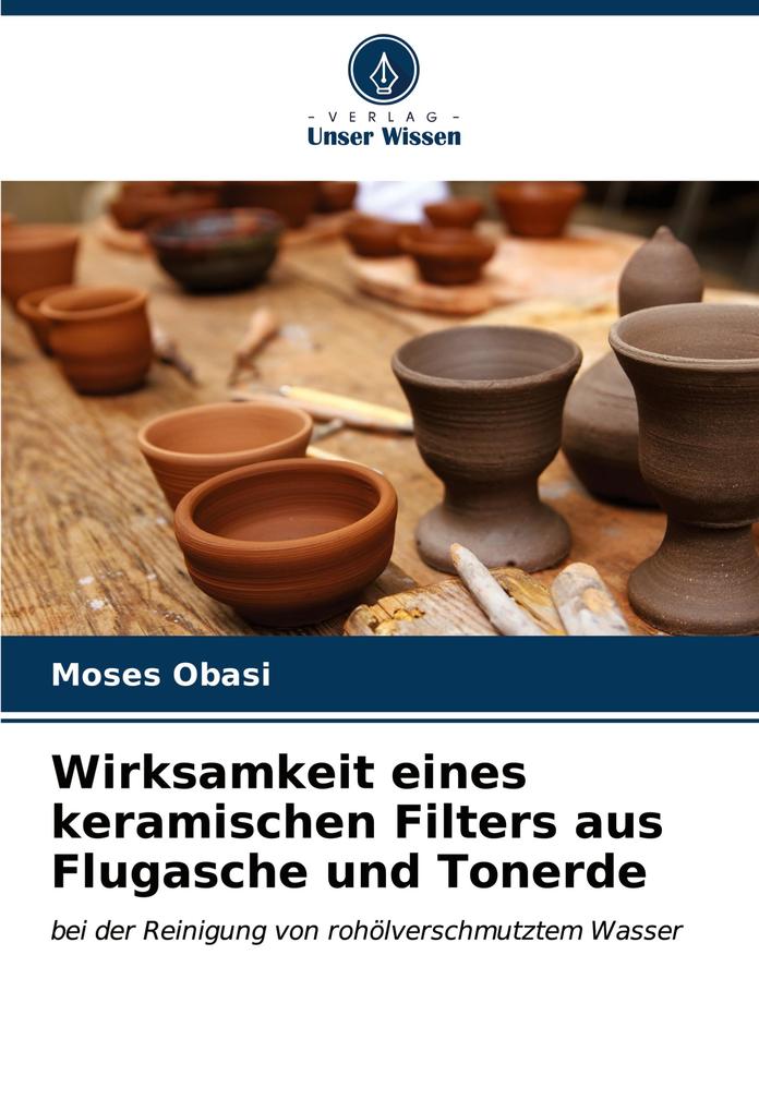 Wirksamkeit eines keramischen Filters aus Flugasche und Tonerde