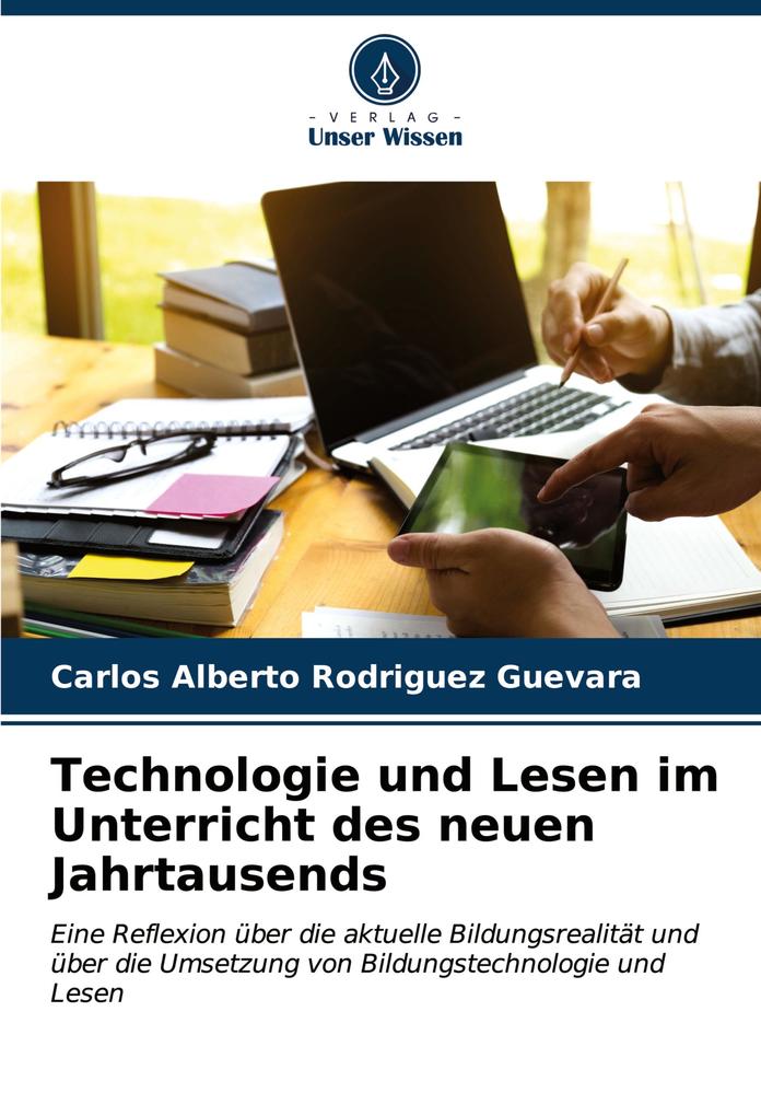 Technologie und Lesen im Unterricht des neuen Jahrtausends