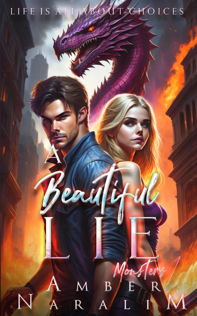A Beautiful Lie (The Monsters series #1)