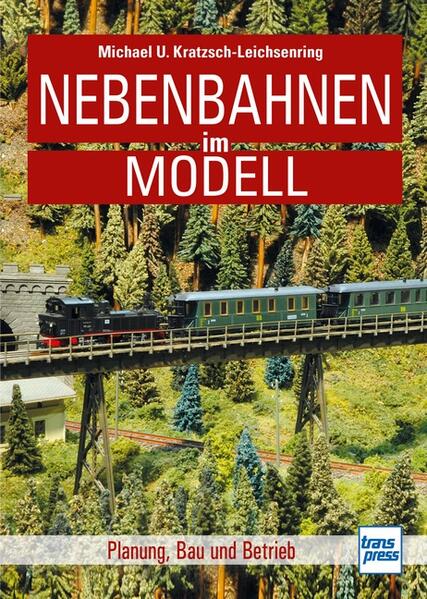 Nebenbahnen im Modell