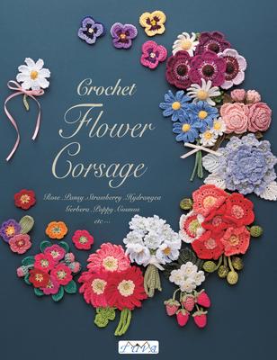 Crochet Flower Corsage: Beautiful Seasonal Corsages in Crochet