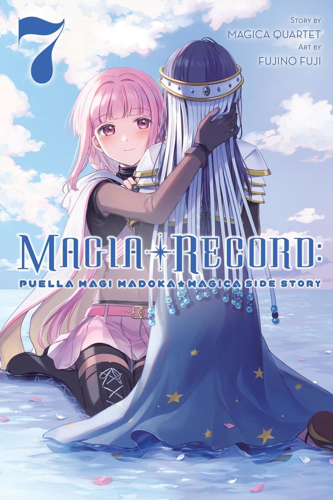 Magia Record: Puella Magi Madoka Magica Side Story Vol. 7