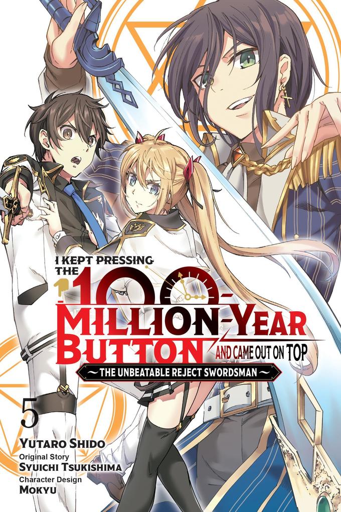 I Kept Pressing the 100-Million-Year Button and Came Out on Top Vol. 5 (Manga)