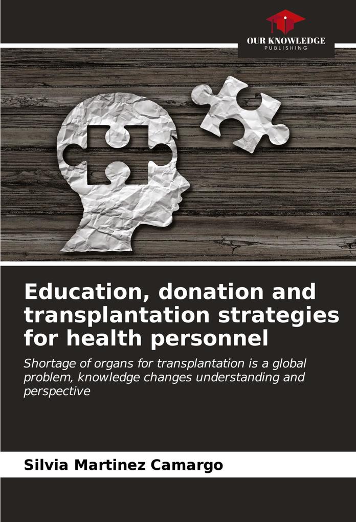 Education donation and transplantation strategies for health personnel