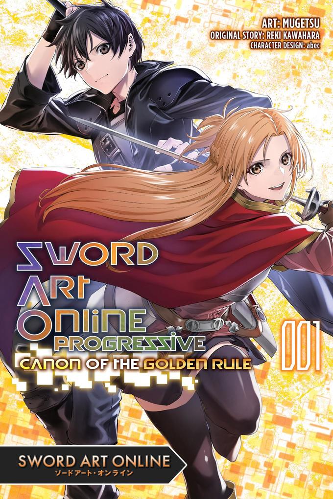 Sword Art Online Progressive Canon of the Golden Rule Vol. 1 (Manga)