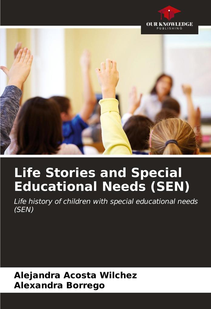 Life Stories and Special Educational Needs (SEN)