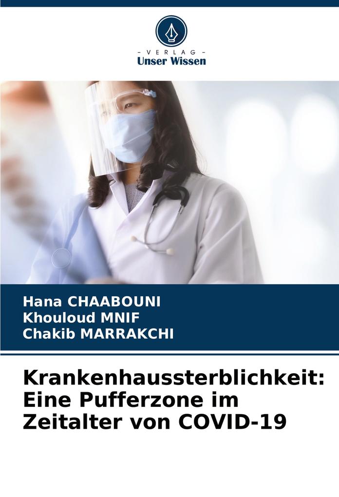 Krankenhaussterblichkeit: Eine Pufferzone im Zeitalter von COVID-19