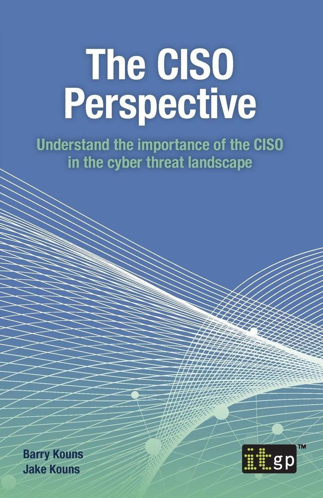 The CISO Perspective
