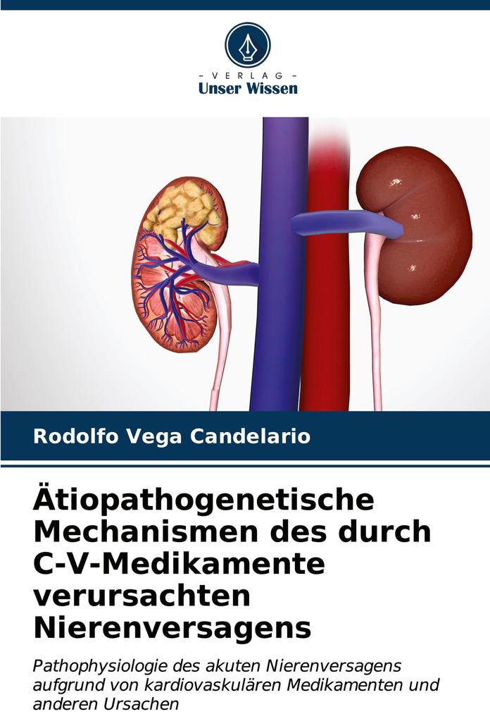 Ätiopathogenetische Mechanismen des durch C-V-Medikamente verursachten Nierenversagens