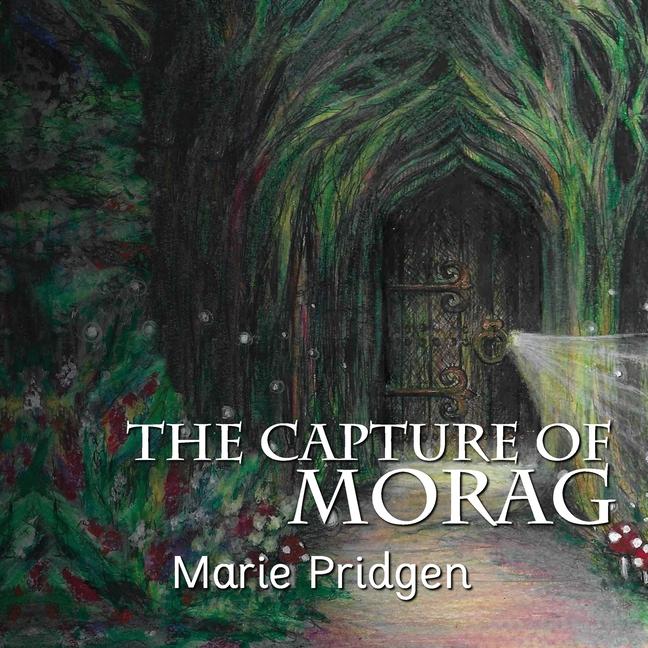 The Capture of Morag