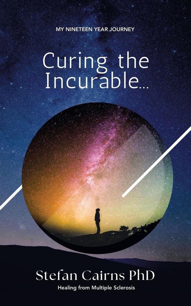 Curing the Incurable...