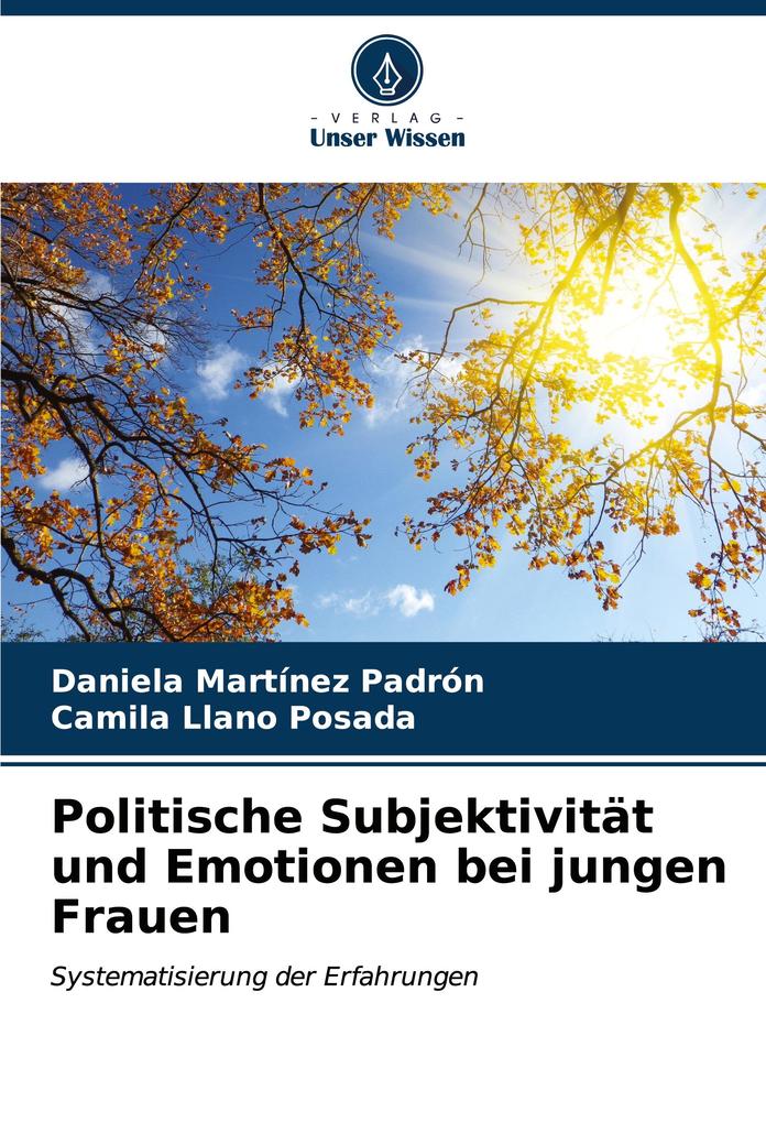 Politische Subjektivität und Emotionen bei jungen Frauen