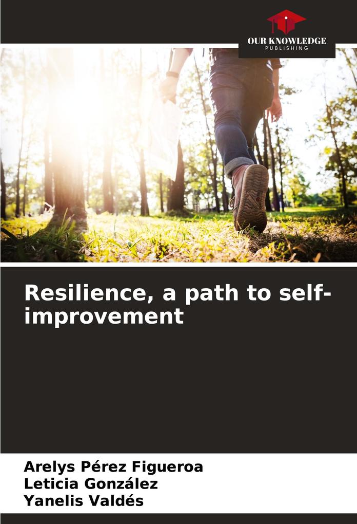 Resilience a path to self-improvement