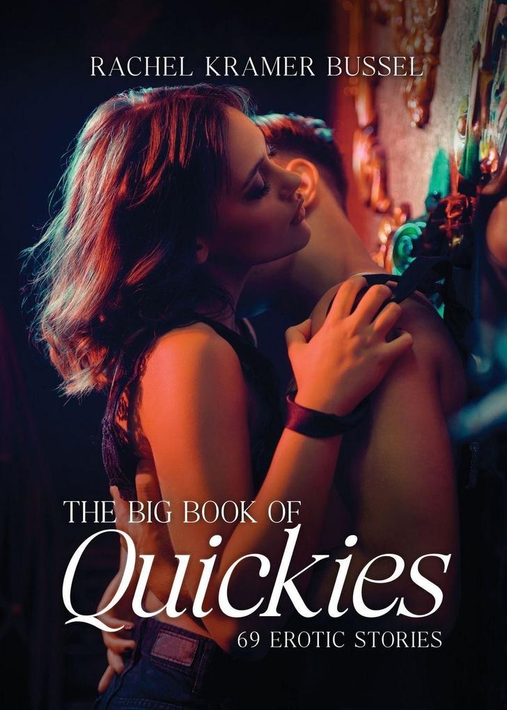 The Big Book of Quickies