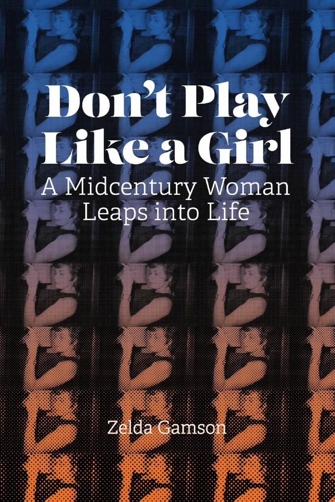 Don‘t Play Like a Girl