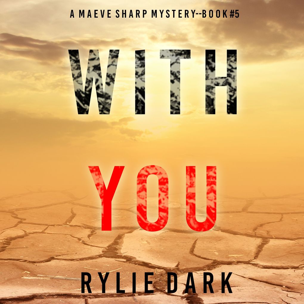 With You (A Maeve Sharp FBI Suspense ThrillerBook Five)