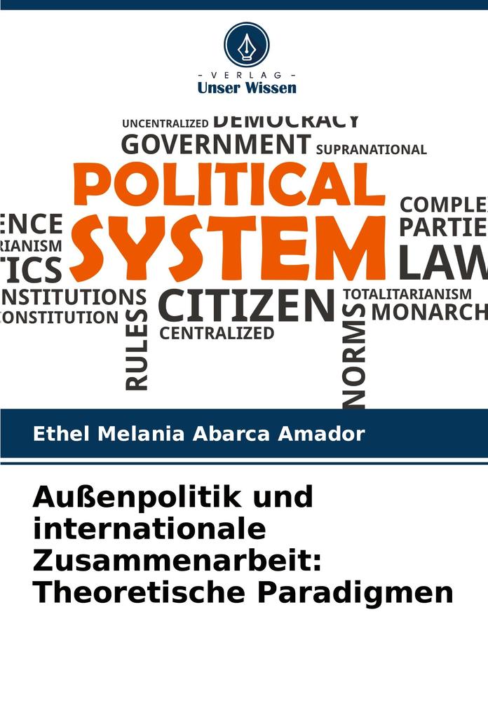 Außenpolitik und internationale Zusammenarbeit: Theoretische Paradigmen