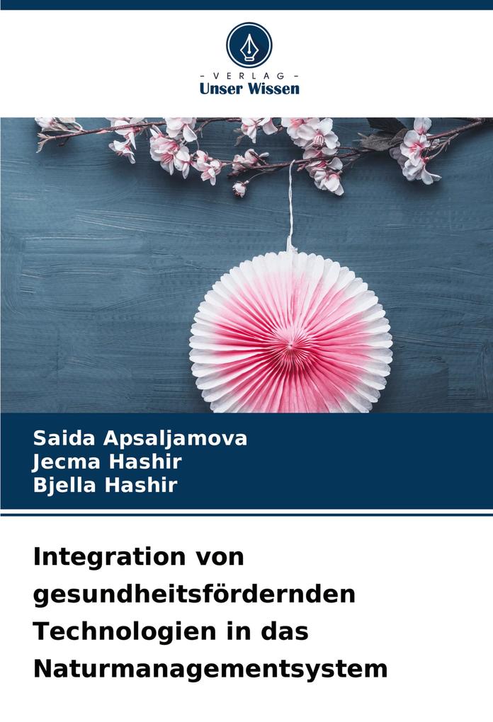 Integration von gesundheitsfördernden Technologien in das Naturmanagementsystem