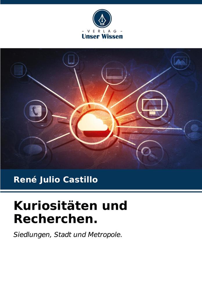 Kuriositäten und Recherchen.